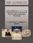 Osser (Maurice) V. U. S. U.S. Supreme Court Transcript of Record with Supporting Pleadings - Book