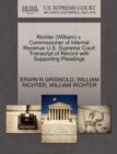 Richter (William) V. Commissioner of Internal Revenue U.S. Supreme Court Transcript of Record with Supporting Pleadings - Book