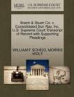 Brann & Stuart Co. V. Consolidated Sun Ray, Inc. U.S. Supreme Court Transcript of Record with Supporting Pleadings - Book