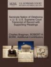 Seminole Nation of Oklahoma V. U. S. U.S. Supreme Court Transcript of Record with Supporting Pleadings - Book