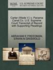 Carter (Wade V.) V. Panama Canal Co. U.S. Supreme Court Transcript of Record with Supporting Pleadings - Book