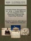 Columbia Artists Management, Inc., et al., V. United States et al. U.S. Supreme Court Transcript of Record with Supporting Pleadings - Book