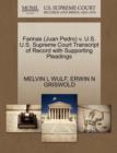 Farinas (Juan Pedro) V. U.S. U.S. Supreme Court Transcript of Record with Supporting Pleadings - Book