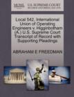 Local 542, International Union of Operating Engineers V. Higginbotham (A.) U.S. Supreme Court Transcript of Record with Supporting Pleadings - Book