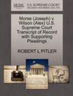 Morse (Joseph) V. Wilson (Alex) U.S. Supreme Court Transcript of Record with Supporting Pleadings - Book