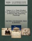 Peters (J.) V. Clark (Dudley) U.S. Supreme Court Transcript of Record with Supporting Pleadings - Book