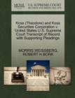 Koss (Theodore) and Koss Securities Corporation V. United States U.S. Supreme Court Transcript of Record with Supporting Pleadings - Book