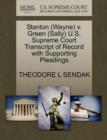 Stanton (Wayne) V. Green (Sally) U.S. Supreme Court Transcript of Record with Supporting Pleadings - Book