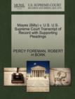 Mayes (Billy) V. U.S. U.S. Supreme Court Transcript of Record with Supporting Pleadings - Book