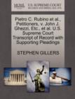 Pietro C. Rubino Et Al., Petitioners, V. John J. Ghezzi, Etc., Et Al. U.S. Supreme Court Transcript of Record with Supporting Pleadings - Book