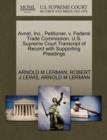 Avnet, Inc., Petitioner, V. Federal Trade Commission. U.S. Supreme Court Transcript of Record with Supporting Pleadings - Book