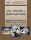 Richard I. Ludwig, Appellant, V. Commonwealth of Massachusetts U.S. Supreme Court Transcript of Record with Supporting Pleadings - Book