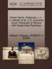 Elmer Harris, Petitioner, V. L. J. Ulanich et al. U.S. Supreme Court Transcript of Record with Supporting Pleadings - Book