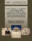 Arch A. Moore, JR., Appellant, V. James McCartney, Secretary of State of West Virginia, et al. U.S. Supreme Court Transcript of Record with Supporting Pleadings - Book