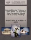 Orlando Miranda, Petitioner, V. United States. U.S. Supreme Court Transcript of Record with Supporting Pleadings - Book