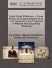 Scott Smart, Petitioner, V. Texas Power and Light Company Et Al. U.S. Supreme Court Transcript of Record with Supporting Pleadings - Book