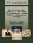 Sam Hemingway et al., Petitioners, V. United States. U.S. Supreme Court Transcript of Record with Supporting Pleadings - Book