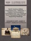 North Carolina Utilities Commission et al., Petitioners, V. Federal Communications Commission et al. U.S. Supreme Court Transcript of Record with Supporting Pleadings - Book