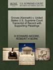 Groves (Kenneth) V. United States U.S. Supreme Court Transcript of Record with Supporting Pleadings - Book