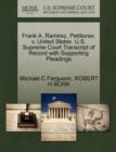 Frank A. Ramirez, Petitioner, V. United States. U.S. Supreme Court Transcript of Record with Supporting Pleadings - Book