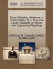 Bruce Wheaton, Petitioner, V. United States. U.S. Supreme Court Transcript of Record with Supporting Pleadings - Book