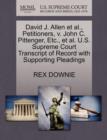 David J. Allen Et Al., Petitioners, V. John C. Pittenger, Etc., Et Al. U.S. Supreme Court Transcript of Record with Supporting Pleadings - Book