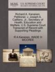 Richard A. Kananen, Petitioner, V. Joseph A. Califano, JR., Secretary of Health, Education and Welfare. U.S. Supreme Court Transcript of Record with Supporting Pleadings - Book