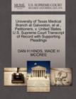 University of Texas Medical Branch at Galveston, et al., Petitioners, V. United States. U.S. Supreme Court Transcript of Record with Supporting Pleadings - Book