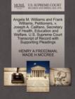 Angela M. Williams and Frank Williams, Petitioners, V. Joseph A. Califano, Secretary of Health, Education and Welfare. U.S. Supreme Court Transcript of Record with Supporting Pleadings - Book