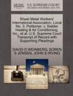 Sheet Metal Workers' International Association, Local No. 3, Petitioner, V. Siebler Heating & Air Conditioning, Inc., et al. U.S. Supreme Court Transcript of Record with Supporting Pleadings - Book