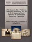 J. M. Dungan, Etc., Petitioner, V. Morgan Drive Away, Inc., Et Al. U.S. Supreme Court Transcript of Record with Supporting Pleadings - Book