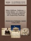 Milton Shiffman, Petitioner, V. United States. U.S. Supreme Court Transcript of Record with Supporting Pleadings - Book