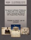 Devernon Legrand, Petitioner, V. New York. U.S. Supreme Court Transcript of Record with Supporting Pleadings - Book