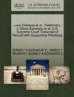 Luke Gillespie et al., Petitioners, V. Gloria Schwartz et al. U.S. Supreme Court Transcript of Record with Supporting Pleadings - Book