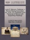Lucio P. Salvucci, Petitioner, V. Revere Racing Association, Inc., Et Al. U.S. Supreme Court Transcript of Record with Supporting Pleadings - Book