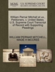 William Pernar Mitchell Et UX., Petitioners, V. United States. U.S. Supreme Court Transcript of Record with Supporting Pleadings - Book