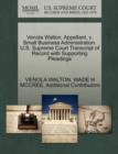 Venola Walton, Appellant, V. Small Business Administration. U.S. Supreme Court Transcript of Record with Supporting Pleadings - Book