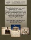 Akers Motor Lines, Inc., et al., Petitioners, V. Drivers, Chauffeurs, Warehousemen and Helpers Teamsters Local Union No. 71, Etc. U.S. Supreme Court Transcript of Record with Supporting Pleadings - Book