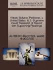 Vittorio Solvino, Petitioner, V. United States. U.S. Supreme Court Transcript of Record with Supporting Pleadings - Book
