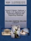 Robert G. Mytnik, Petitioner, V. Illinois. U.S. Supreme Court Transcript of Record with Supporting Pleadings - Book