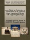 John Ellis et al., Petitioners, V. United States. U.S. Supreme Court Transcript of Record with Supporting Pleadings - Book