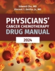 Physicians' Cancer Chemotherapy Drug Manual 2024 - Book