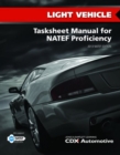 Light Vehicle Tasksheet Manual For NATEF Proficiency, 2013 NATEF Edition - Book