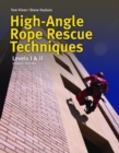 High Angle Rope Rescue Techniques : Levels I & II - Book