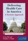 Delivering Health Care In America - Book