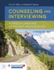 Counseling And Interviewing In Speech-Language Pathology And Audiology - Book