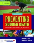 Preventing Sudden Death In Sport  &  Physical Activity - Book