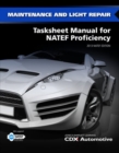 Maintenance And Light Repair Tasksheet Manual For NATEF Proficiency - Book