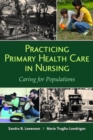 Practicing Primary Health Care In Nursing: Caring For Populations - Book