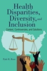 Health Disparities, Diversity, And Inclusion - Book